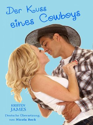 cover image of Der Kuss Eines Cowboys